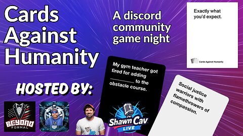 Cards Against Humanity: A discord community night