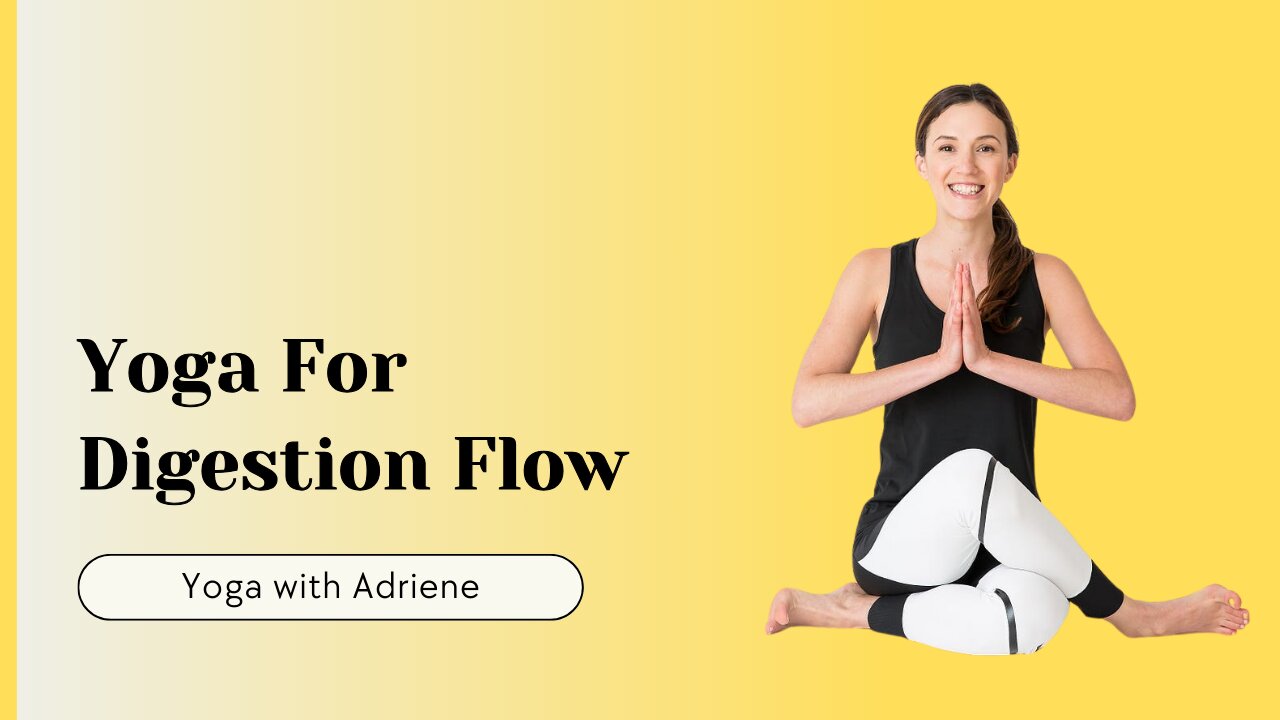 Yoga For Digestion Flow | Health and Fitness Tips