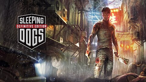 Sleeping Dogs: Definitive Edition (2014) [PC] Full Game