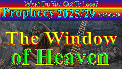 The Window of Heaven, Prophecy
