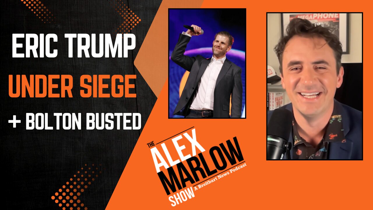 Under Siege: Eric Trump Exclusive, Why Bolton's Indictment Is Legit