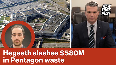 Hegseth slashes $580M in Pentagon waste | Reporter Replay