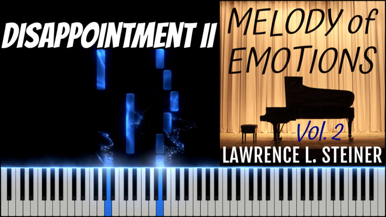 DISAPPOINTMENT II – Melody of Emotions - Vol. 2 | Piano Tutorial
