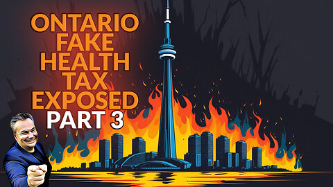 The Evil Tax Scam Called THE EMPLOYER HEALTH TAX in The Canadian Province of Ontario - PART 3
