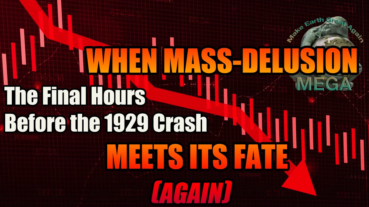 WHEN MASS-DELUSION MEETS ITS INEVITABLE FATE (again) | The Final Hours Before the 1929 Crash