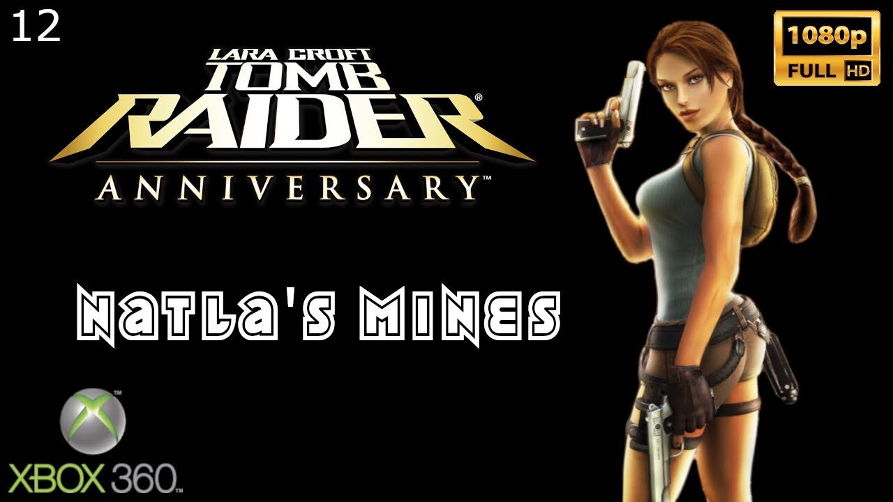 Tomb Raider Anniversary - Xbox 360 - Natla's Mines