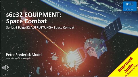 s6e32 EQUIPMENT: 21st Century Space Combat