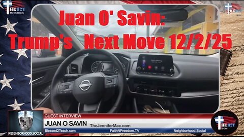 Juan O' Savin: Trump's Next Move 12/2/25 - Massive Events About To Unfold Across The U.S!