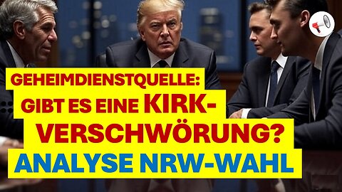 Brisant: Geheimdienst-Infos zum Attentat auf Kirk – Flugverbot für Theweßen? - NRW-Wahl im Fokus