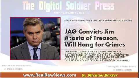 JAG Convicts Jim Acosta Of Treason, Will Hang For Crimes.