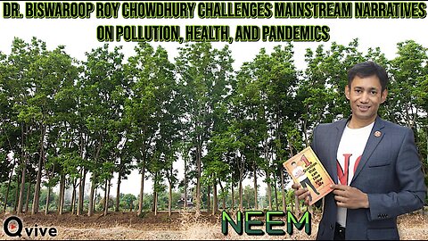 Dr. Biswaroop Roy Chowdhury Challenges Mainstream Narratives on Pollution, Health, and Pandemics