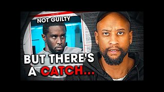 Why Not Guilty is BAD NEWS for Diddy