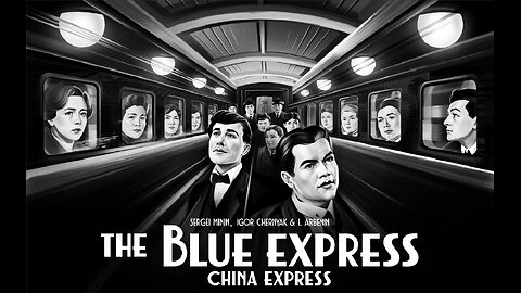 BLUE EXPRESS (1929) Sergei Minin, Igor Chernyak & I. Arbenin | Drama | Classic Film