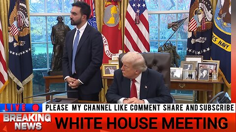 White House Summit: Trump and Mamdani Meet