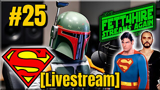 FSA #25 Alien Earth | R.I.P. Terence Stamp | SUPERMAN [Livestream]