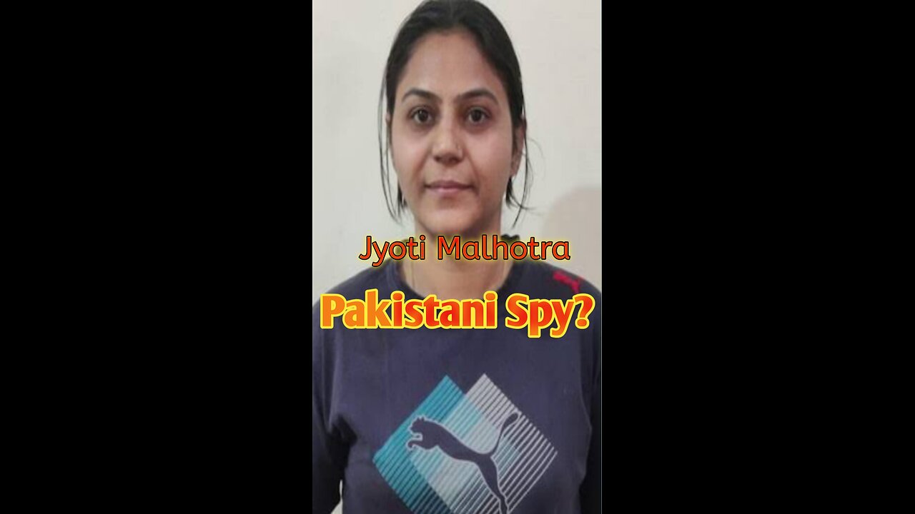 Jyoti Malhotra Pakistan's spy?