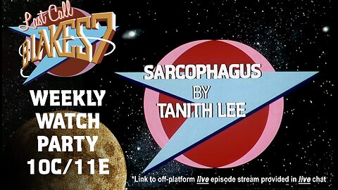 Last Call Presents: Blake’s 7 S03E09 – Sarcophagus