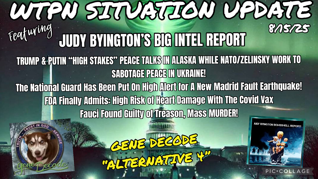 WTPN SITUATION UPDATE FEATURING RESTORED REPUBLIC 8/15/25