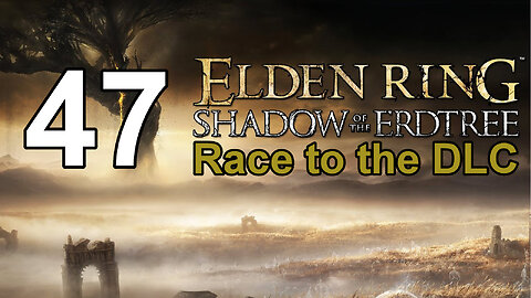 Elden Ring - Race to the DLC - 47 - Ainsel River Main (Ronni's Quest)