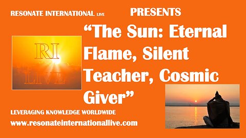 “The Sun: Eternal Flame, Silent Teacher, Cosmic Giver”