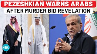 Iran's Angry Final Warning To Arabs After Pezeshkian Assassination Bid Revelation?| Israel| Nuclear