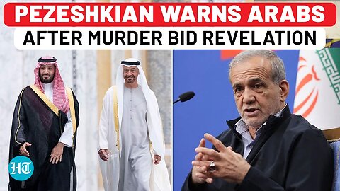 Iran's Angry Final Warning To Arabs After Pezeshkian Assassination Bid Revelation?| Israel| Nuclear