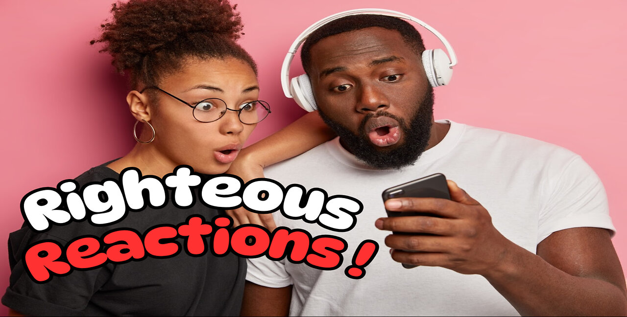 Righteous Reaction Episode 1 (Adoption,Abortion,Marriage)