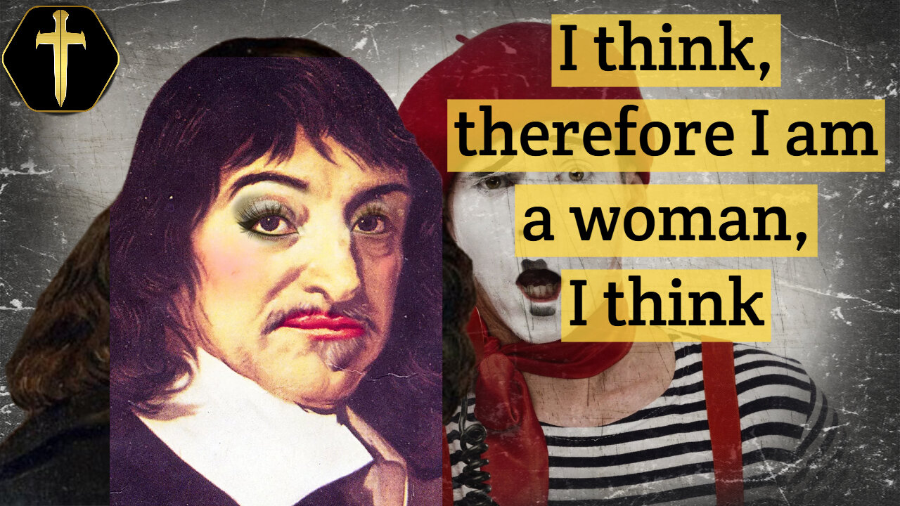 I think, therefore I am a woman ... ?