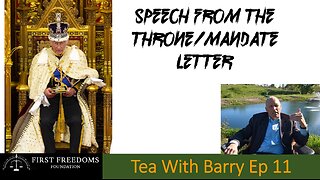Speech From The Throne/Mandate Letter - Tea With Barry Ep 11