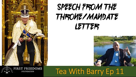 Speech From The Throne/Mandate Letter - Tea With Barry Ep 11