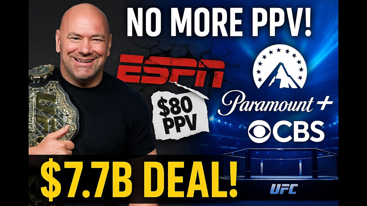 Paramount STEALS UFC From ESPN – 7-Year, $7.7B Mega Deal!