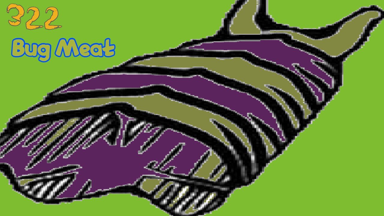Midnight Oblivion Pt 322: Bug Meat