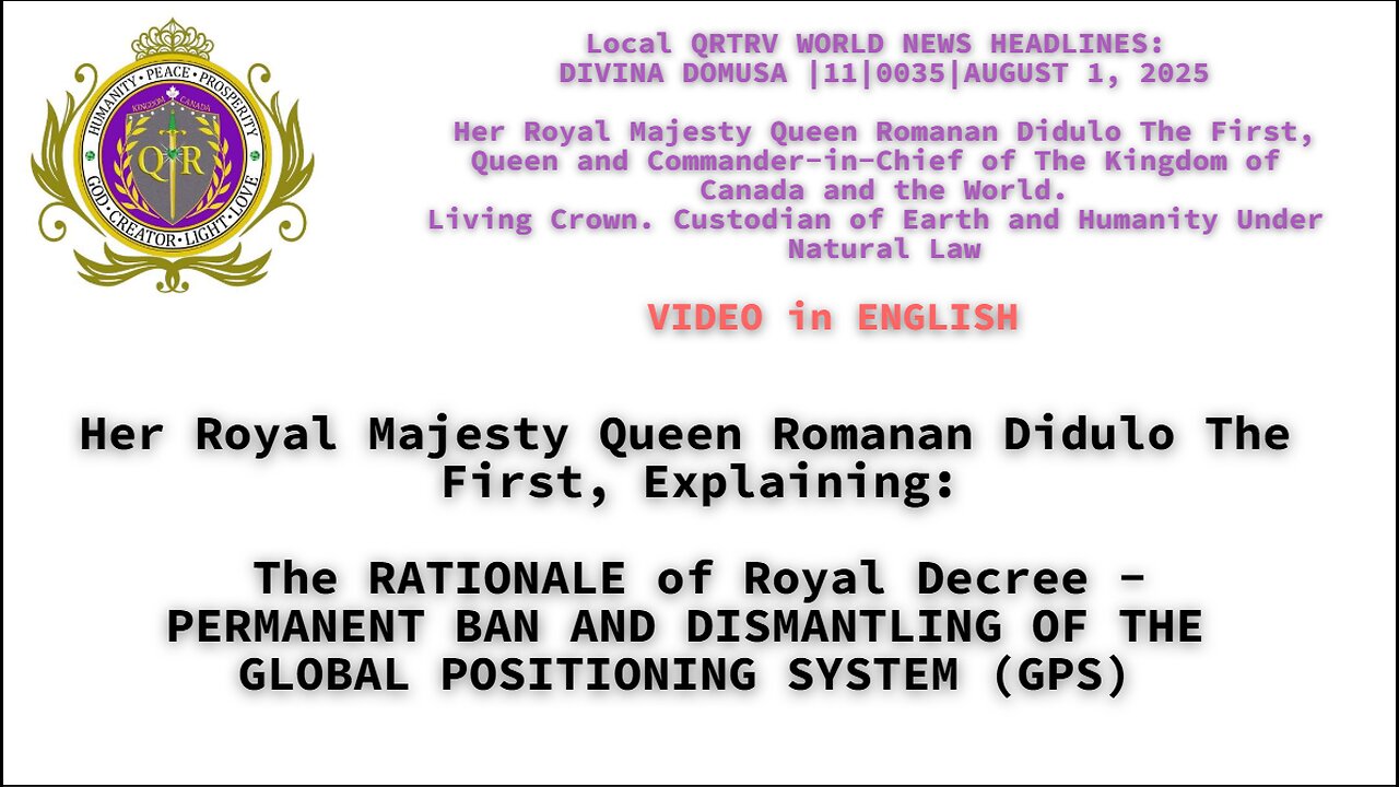 The RATIONALE of Royal Decree - PERMANENT BAN AND DISMANTLING OF THE GLOBAL POSITIONING SYSTEM (GPS)