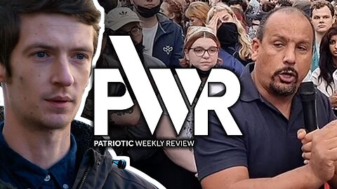 Patriotic Weekly Review - with Steve Laws