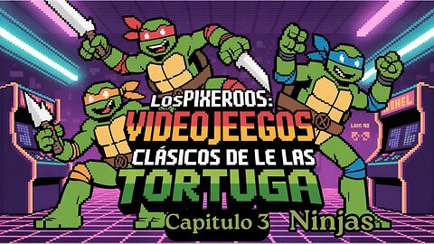 🎮 Cowabunga Gaming: La Historia Gamer de las Tortugas Ninja