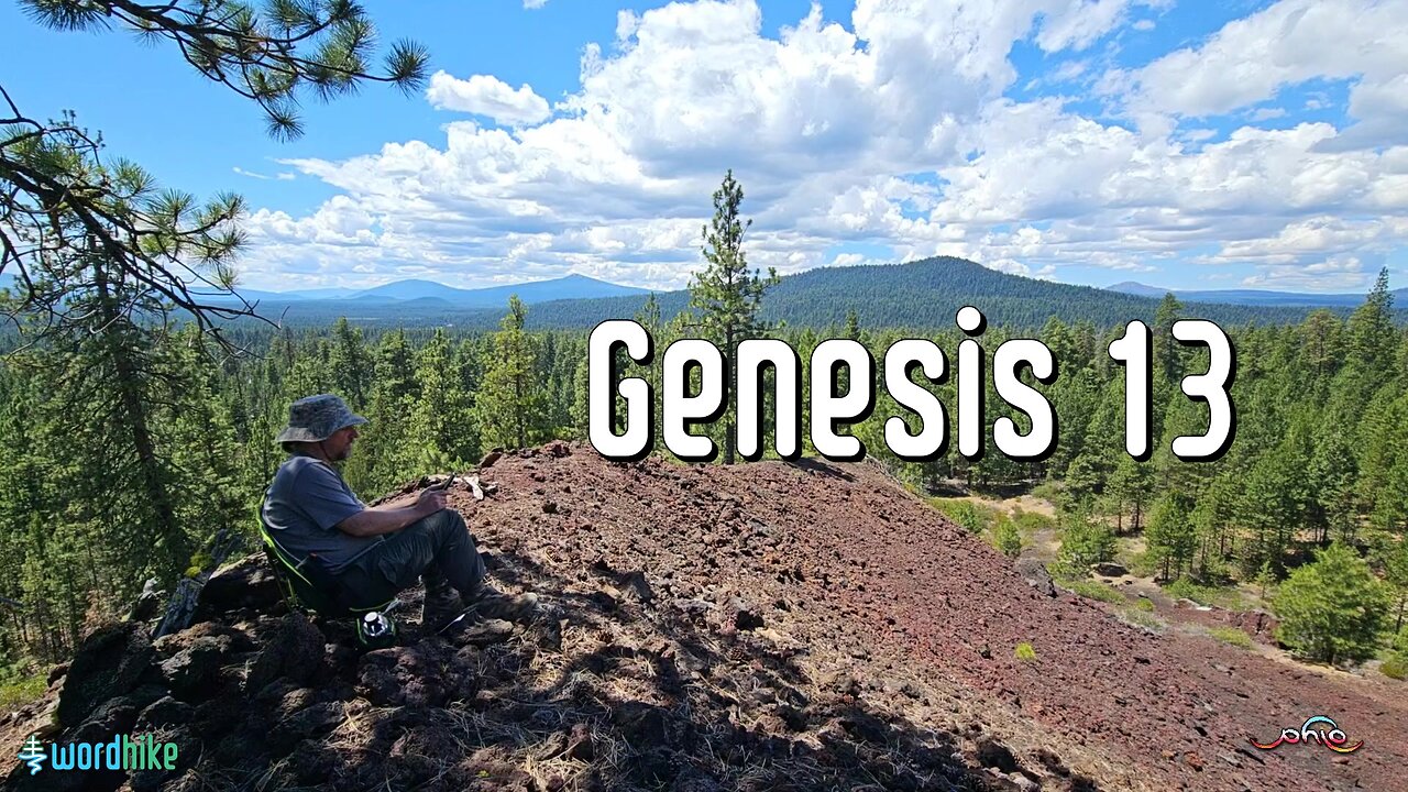 Genesis 13, Bible Reading in Nature, BSB