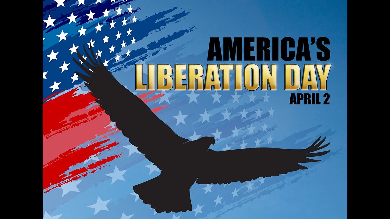 April 2 is "Liberation Day." A Theory