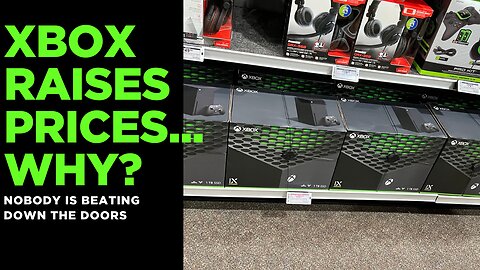 Xbox Raises Prices for No Reason – The Backlash Is Real