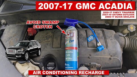 Air Conditioning Recharge - Acadia, Traverse, Enclave, Outlook