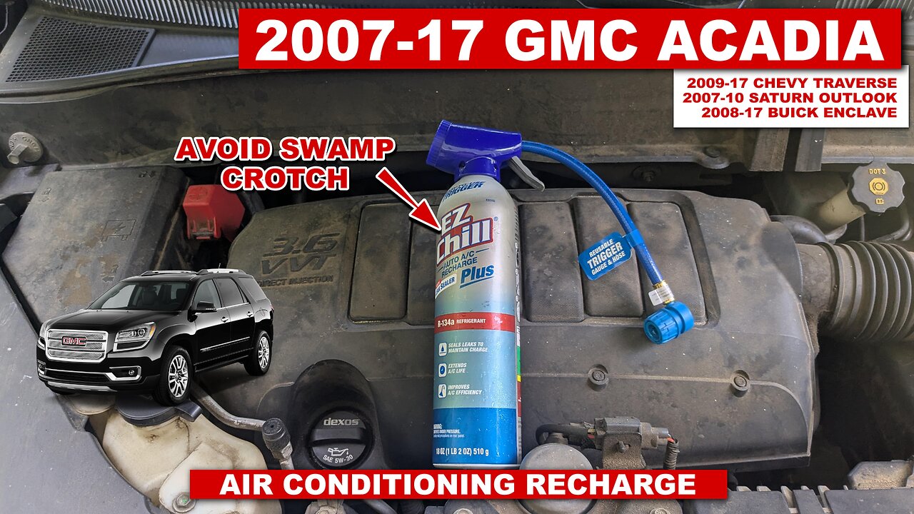Air Conditioning Recharge - Acadia, Traverse, Enclave, Outlook