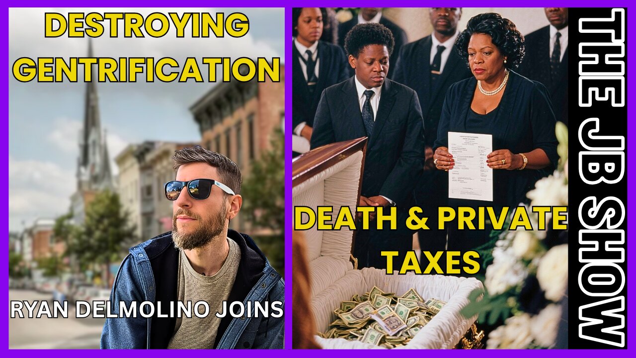 Tackling Gentrification, Ryan Delmolino joins, Exploiting DEATH by Corporations
