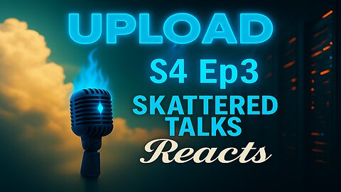 🎬 Upload Season 4, Episode 3 – Trace