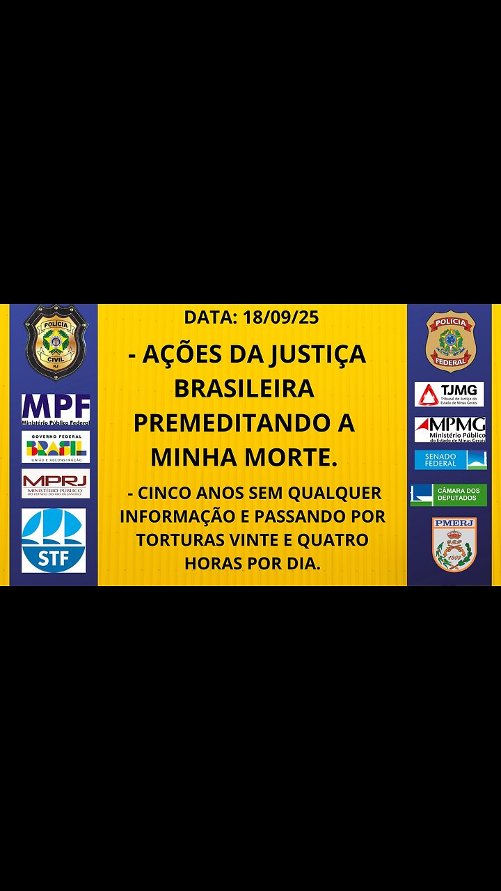 18/09/25 PROVANDO QUE A JUSTIÇA BRASILEIRA TRABALHA PARA DESTRUIR A VIDA DO CIDADÃO BRASILEIRO.