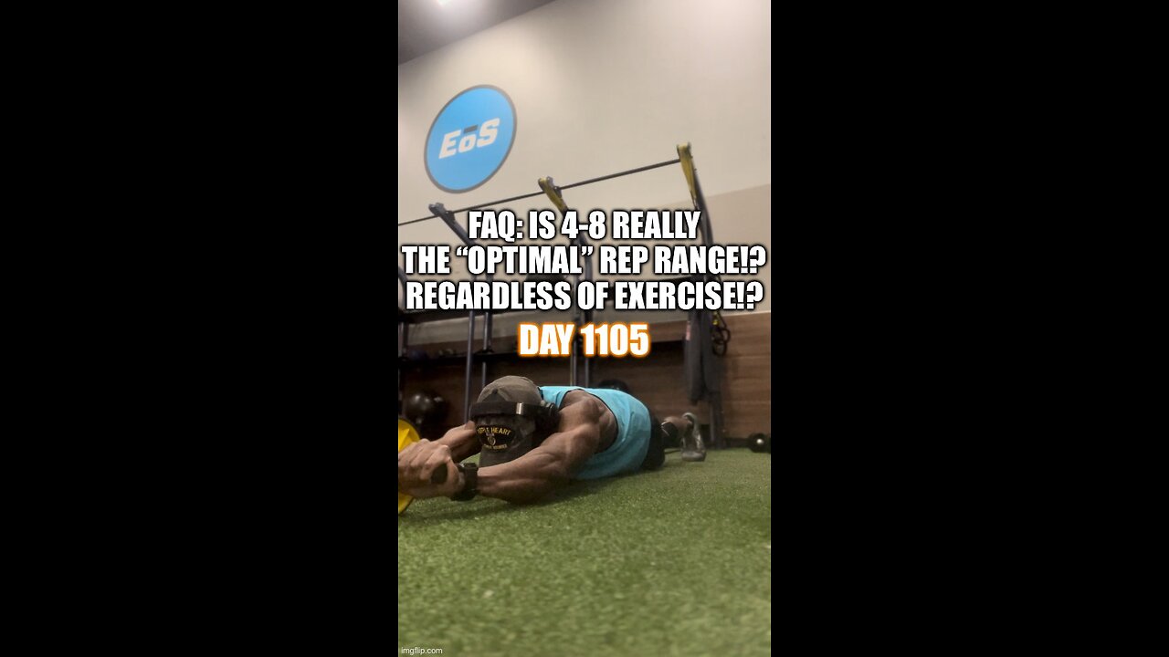 FAQ: Is 4-8 Really the “OPTIMAL” Rep Range!? REGARDLESS of Exercise!?!? (Day 1105)