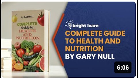 BrightLearn - The Complete Guide to Health and Nutrition by Gary Null