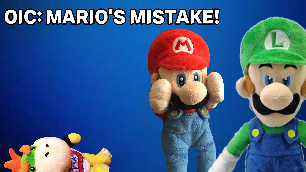 OIC: Mario's Mistake!