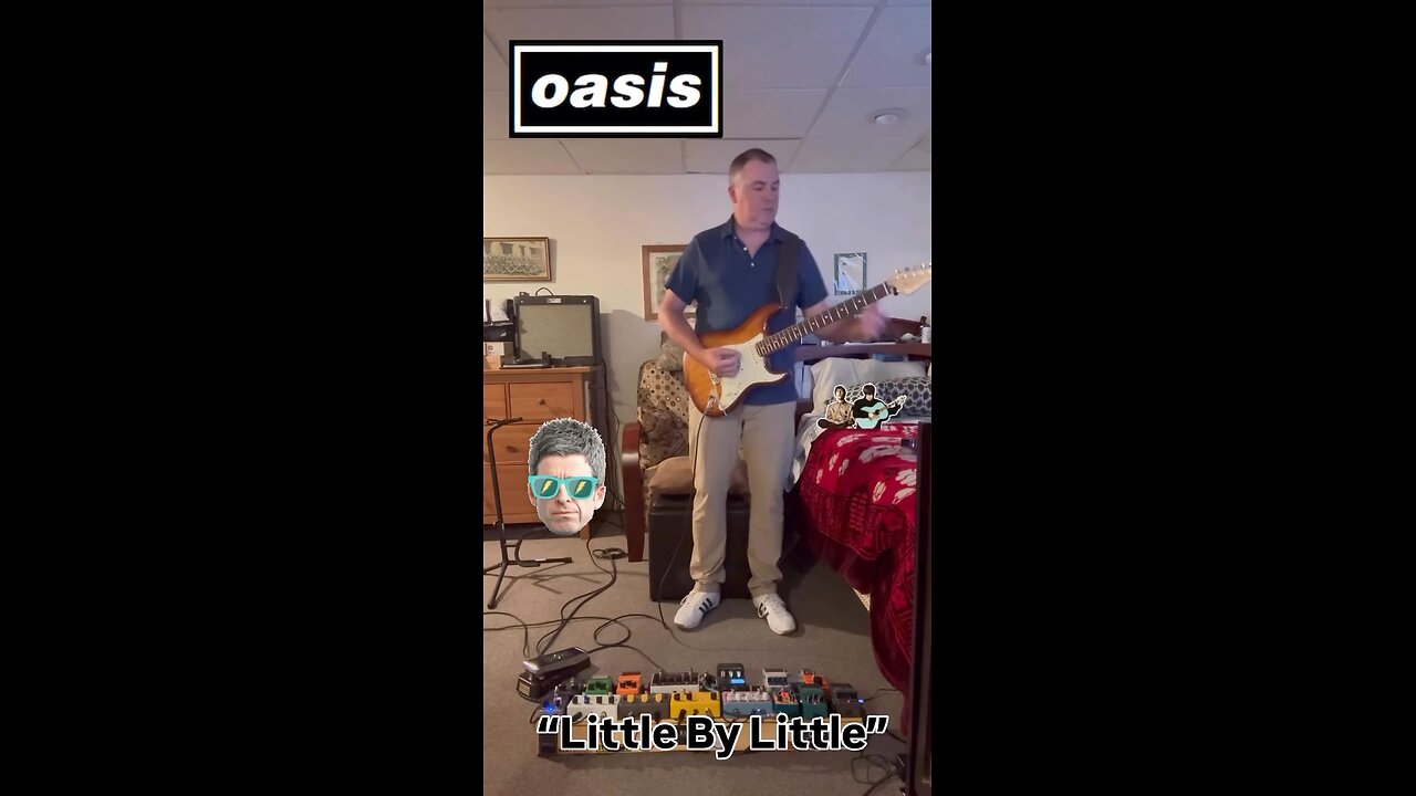 “Little By Little” - OASIS (play along)
