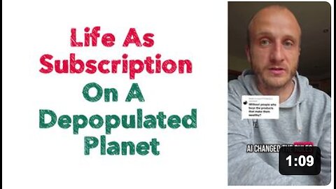 Life As Subscription On A Depopulated Planet
