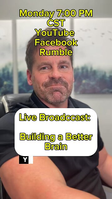Building a Better Brain Live Announcement!
