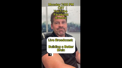 Building a Better Brain Live Announcement!